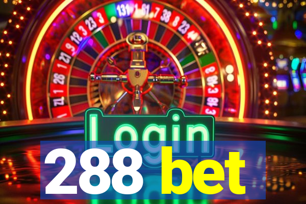 288 bet