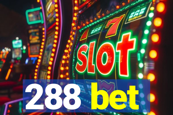 288 bet