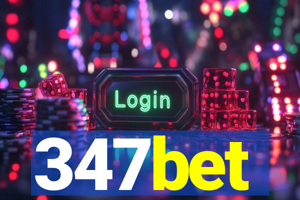 347bet