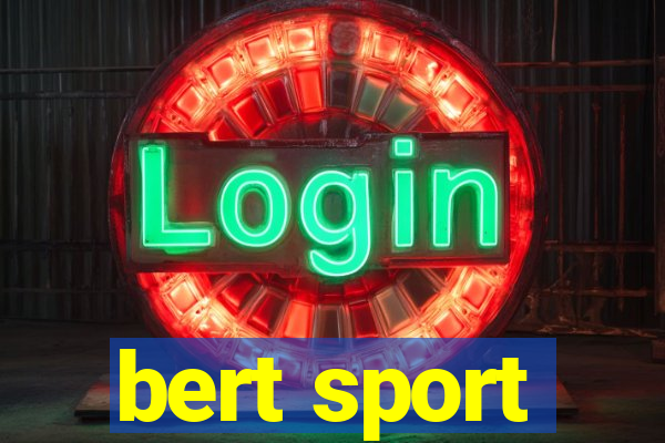 bert sport