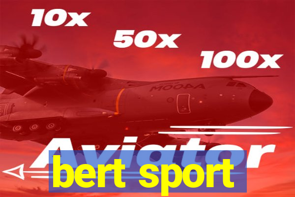 bert sport