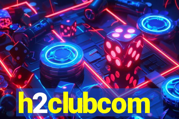 h2clubcom