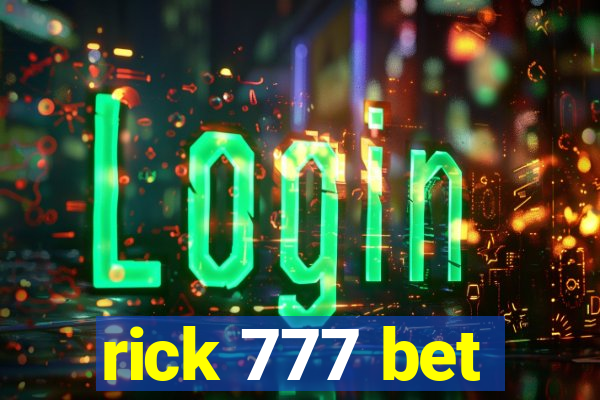 rick 777 bet