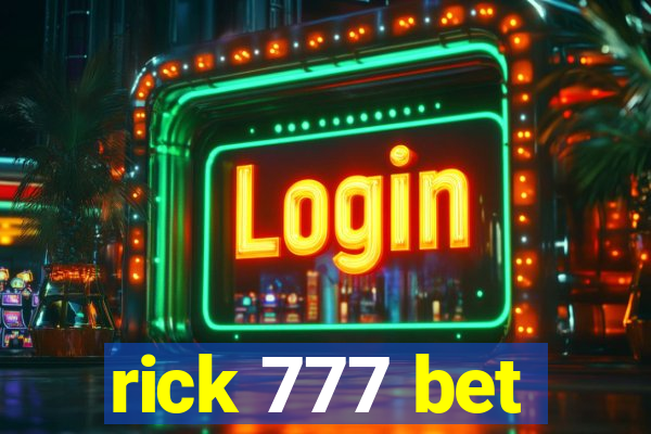 rick 777 bet