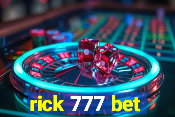 rick 777 bet