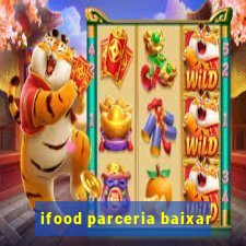 ifood parceria baixar