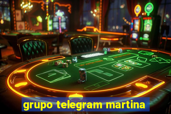 grupo telegram martina