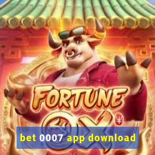 bet 0007 app download