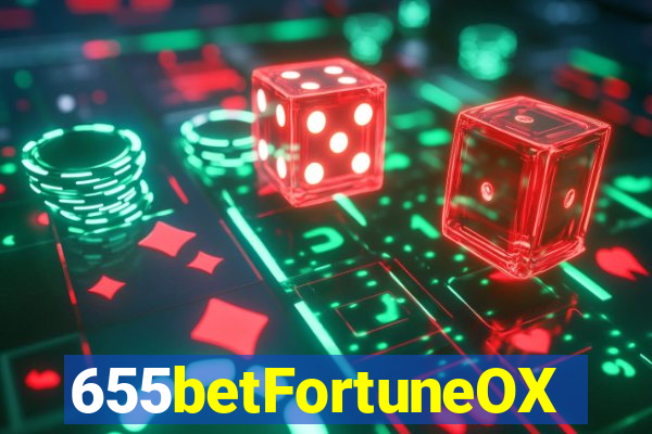 655betFortuneOX