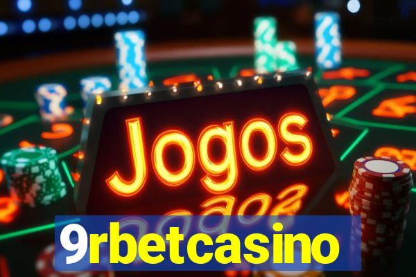 9rbetcasino