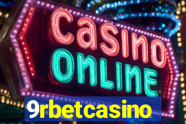 9rbetcasino