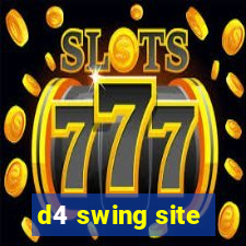 d4 swing site