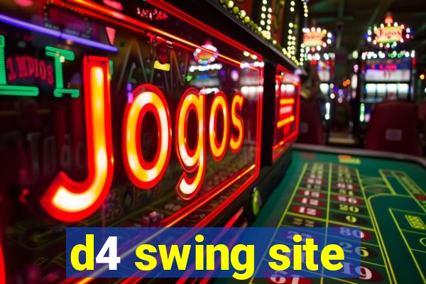 d4 swing site