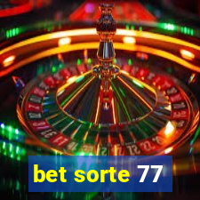 bet sorte 77