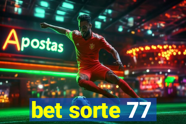 bet sorte 77