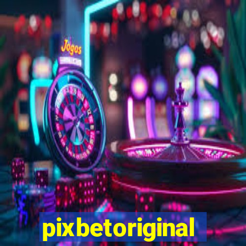 pixbetoriginal