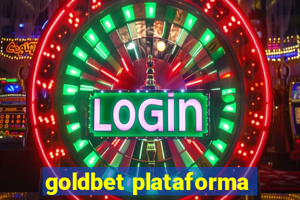 goldbet plataforma