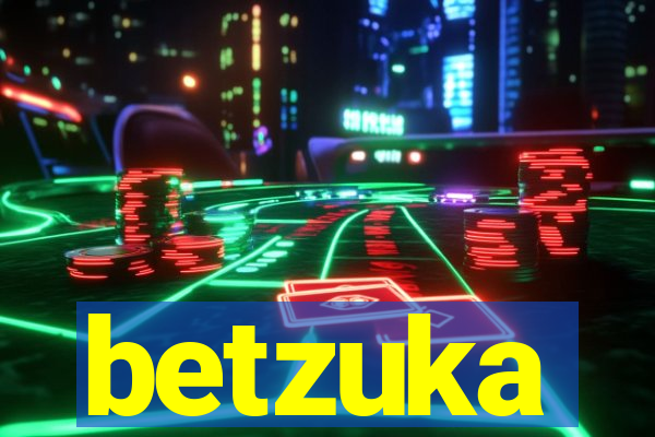 betzuka