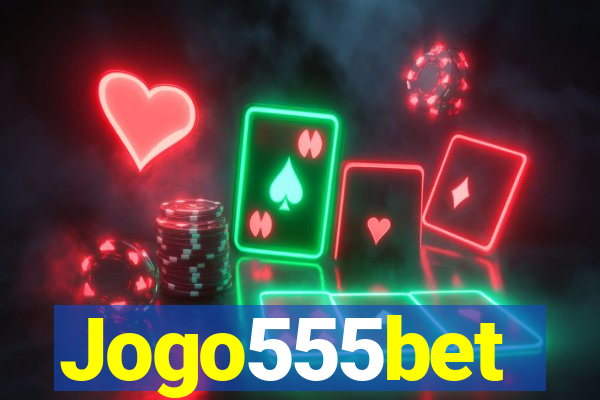 Jogo555bet