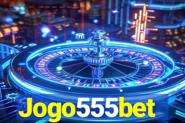 Jogo555bet