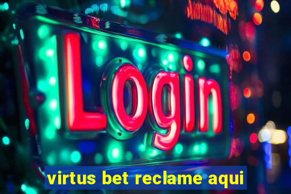 virtus bet reclame aqui