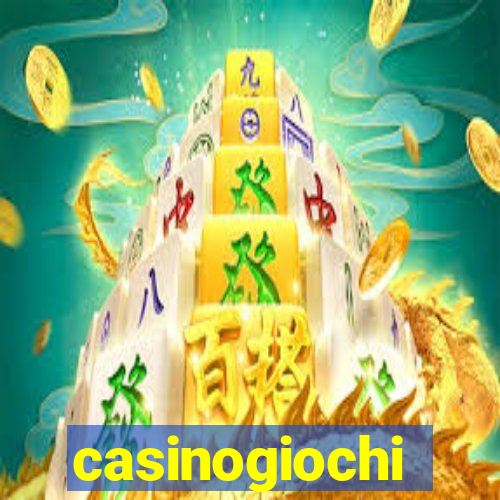 casinogiochi