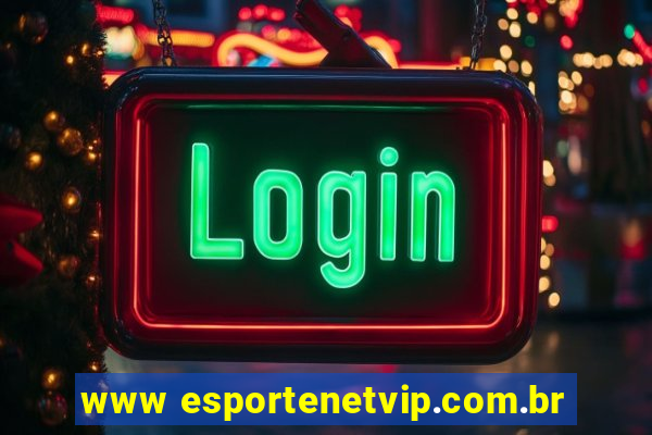 www esportenetvip.com.br