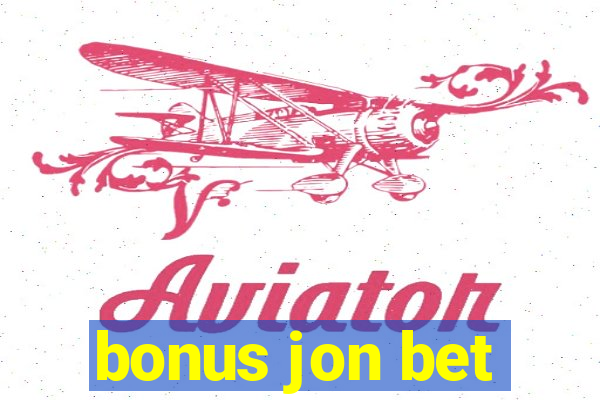 bonus jon bet