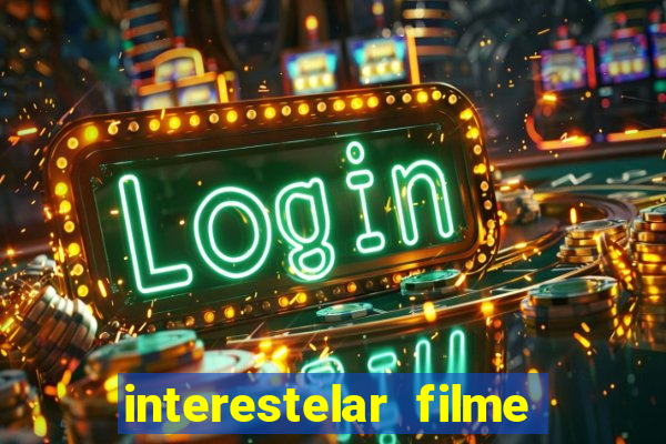 interestelar filme completo dublado telegram