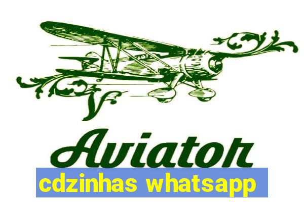 cdzinhas whatsapp