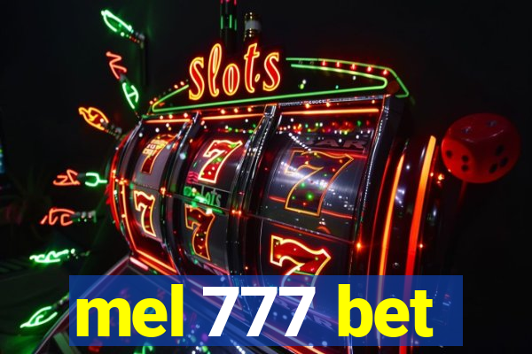 mel 777 bet