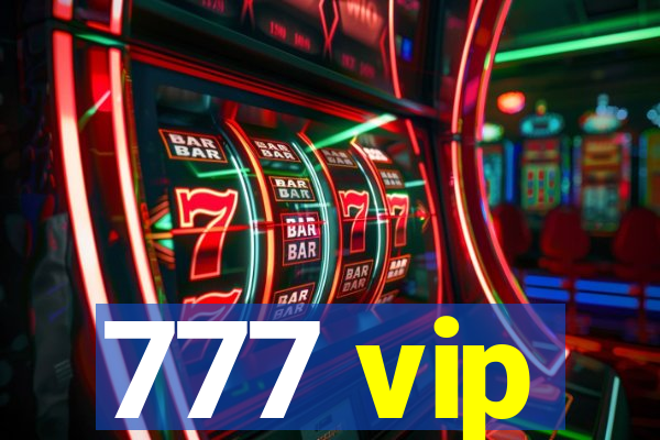 777 vip