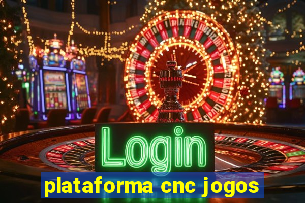 plataforma cnc jogos