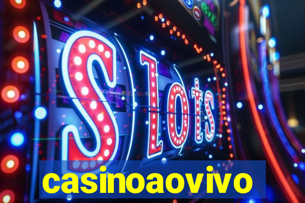 casinoaovivo