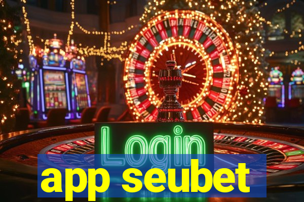 app seubet