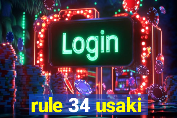 rule 34 usaki