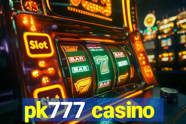 pk777 casino