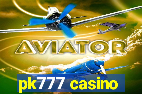 pk777 casino