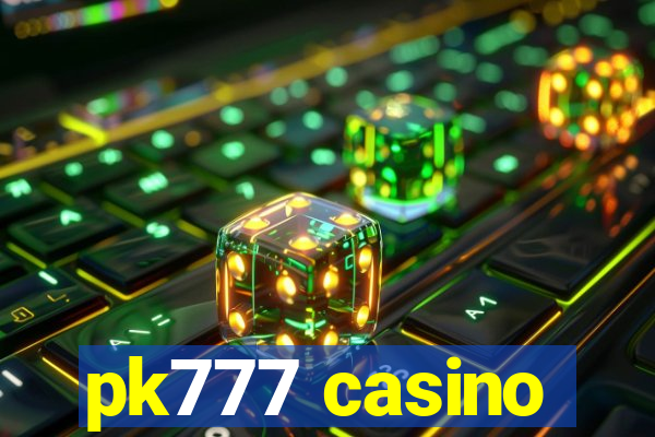 pk777 casino