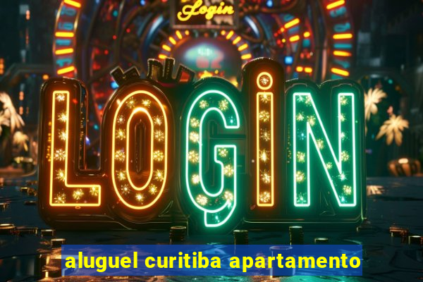 aluguel curitiba apartamento