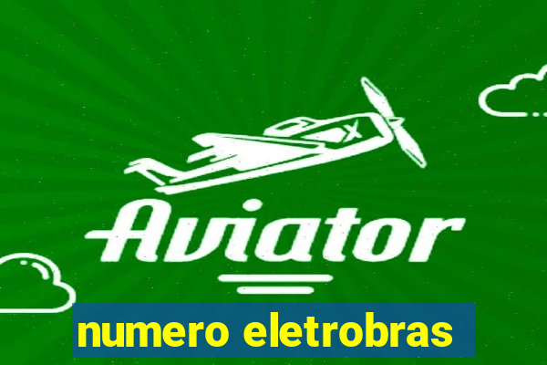 numero eletrobras