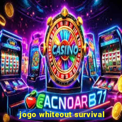 jogo whiteout survival