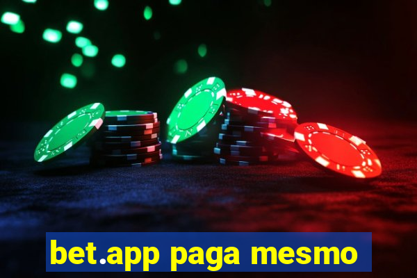 bet.app paga mesmo