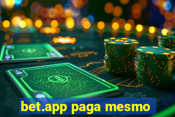 bet.app paga mesmo