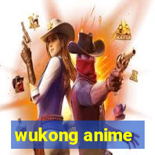 wukong anime