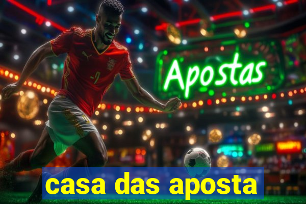 casa das aposta