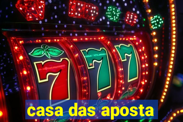 casa das aposta