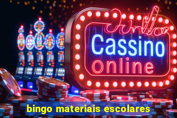 bingo materiais escolares