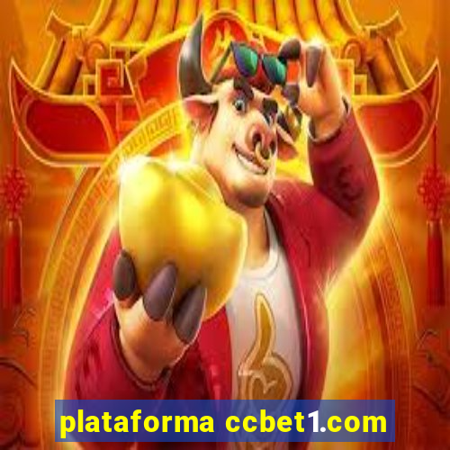 plataforma ccbet1.com