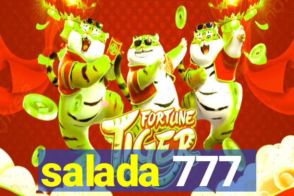 salada 777